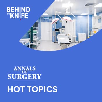 Annals of Surgery Journal Club: Minimally Invasive Pancreatic Surgery with Dr. Mark Besselink